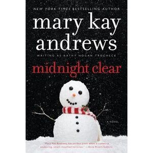 Midnight Clear: A Callahan Garrity Mystery -- Mary Kay Andrews